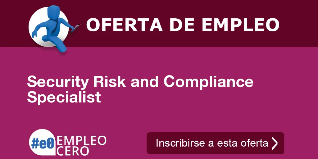 Security Risk and Compliance Specialist