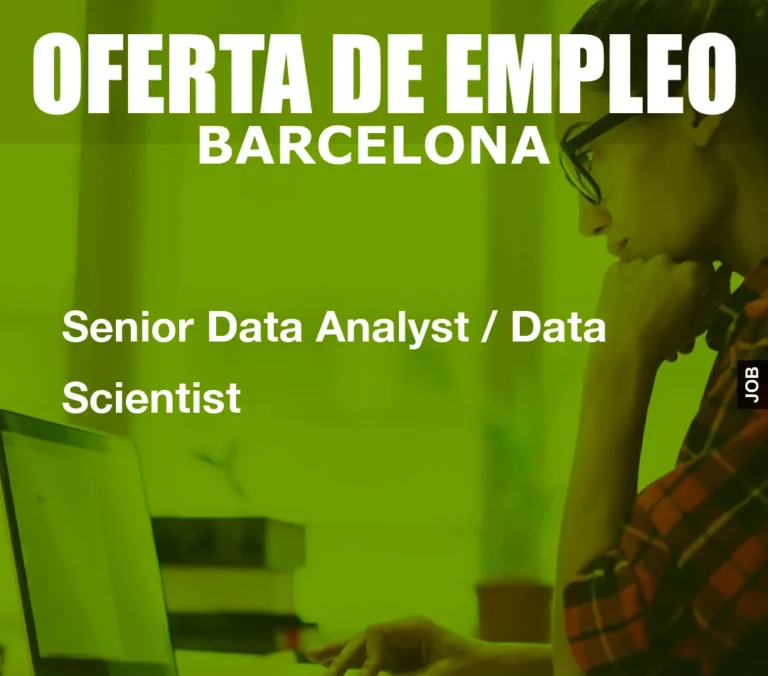 Senior Data Analyst / Data Scientist