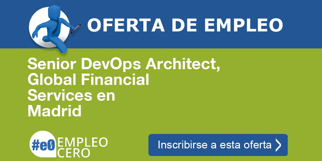 Senior DevOps Architect, Global Financial Services en Madrid