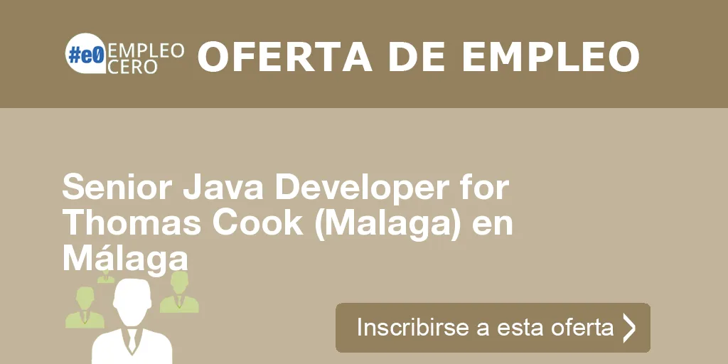 Senior Java Developer for Thomas Cook (Malaga) en Málaga