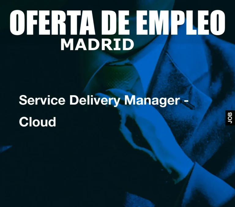 Service Delivery Manager –  Cloud