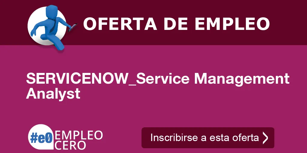 SERVICENOW_Service Management Analyst