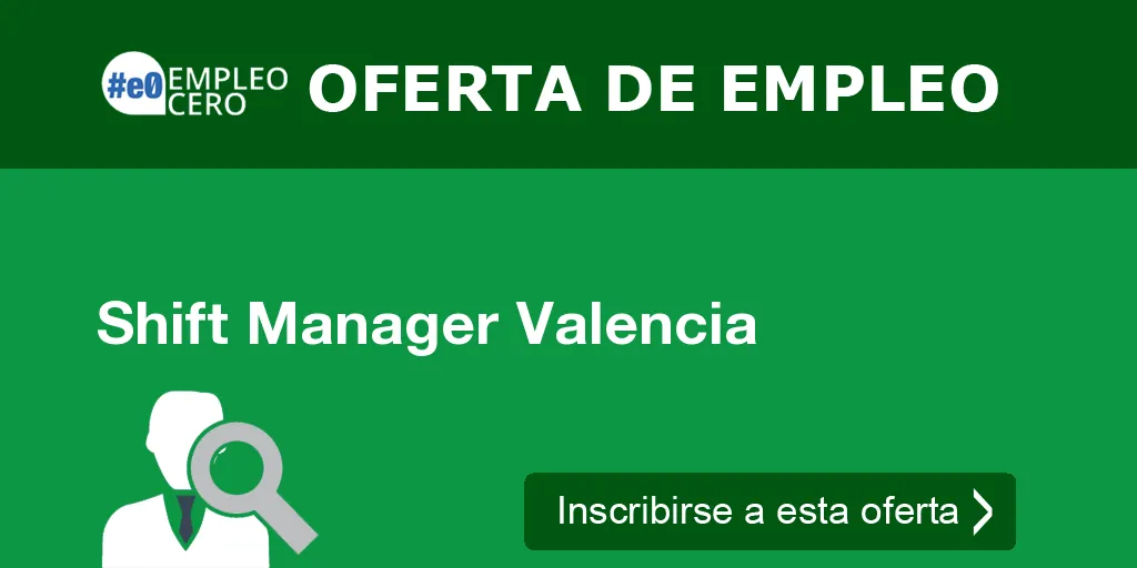 Shift Manager Valencia