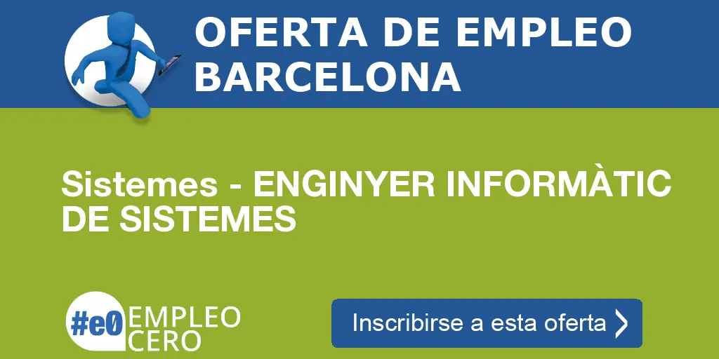 Sistemes - ENGINYER INFORMÀTIC DE SISTEMES