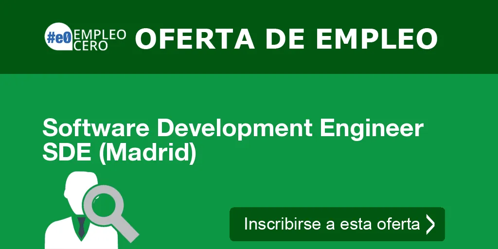 Software Development Engineer SDE (Madrid)