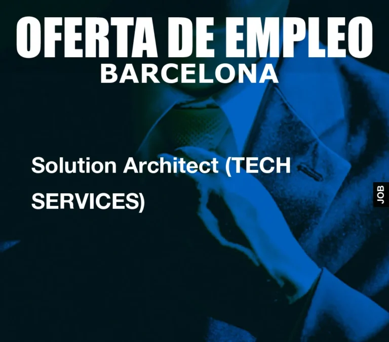 Solution Architect (TECH SERVICES)