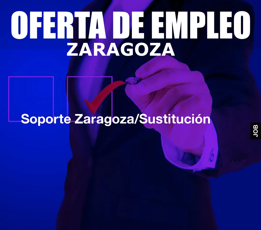 Soporte Zaragoza/Sustituci?n