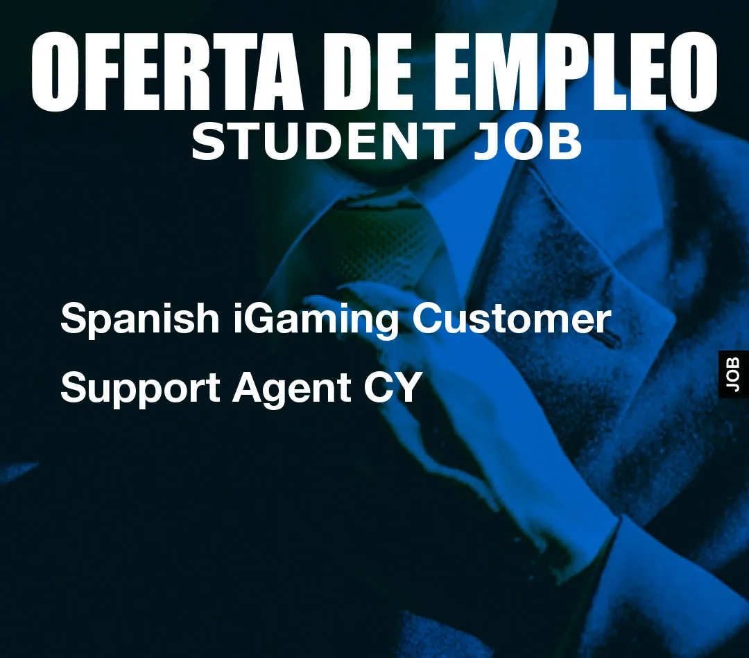 Spanish iGaming Customer Support Agent CY