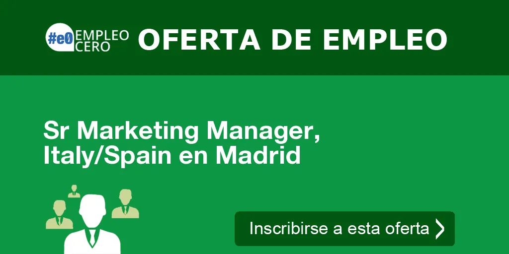 Sr Marketing Manager, Italy/Spain en Madrid