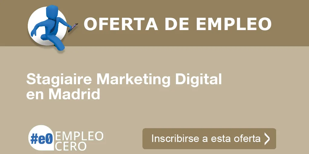 Stagiaire Marketing Digital  en Madrid