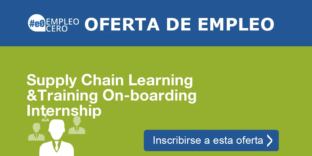 Supply Chain Learning &Training On-boarding Internship