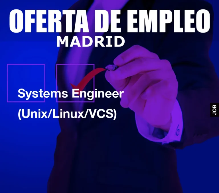 Systems Engineer (Unix/Linux/VCS)