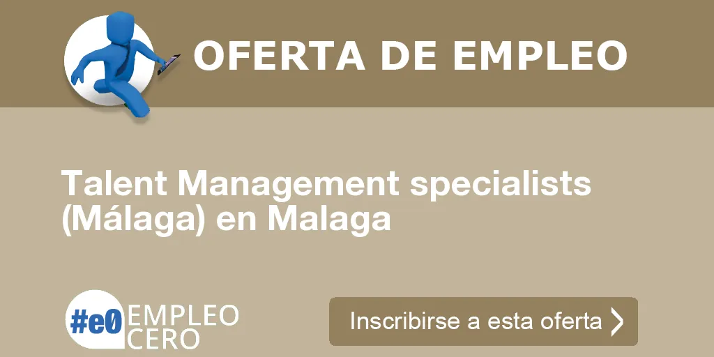 Talent Management specialists (Málaga) en Malaga