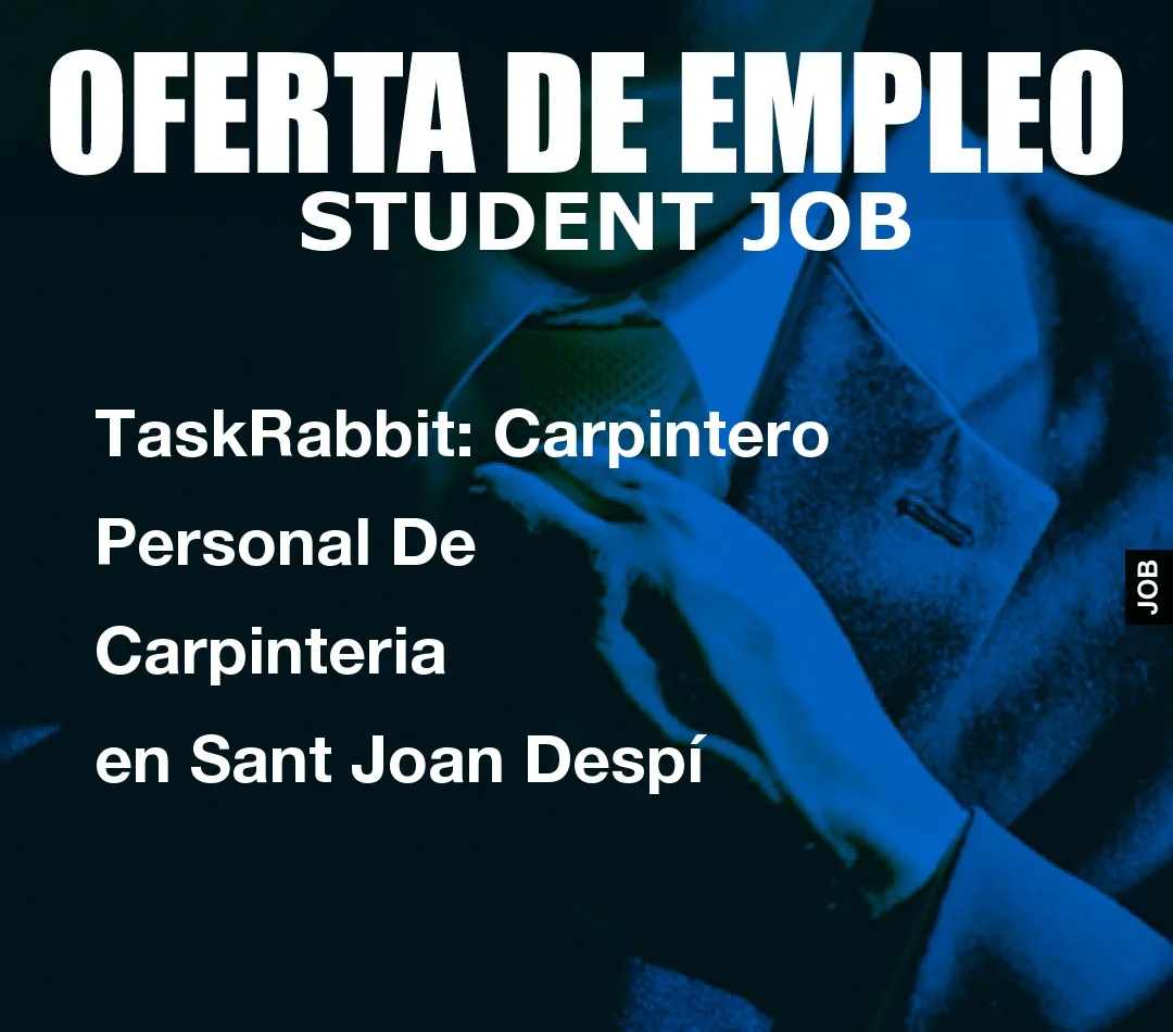 TaskRabbit: Carpintero Personal De Carpinteria en Sant Joan Desp