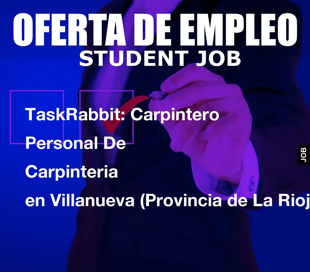 TaskRabbit: Carpintero Personal De Carpinteria en Villanueva (Provincia de La Rioja)