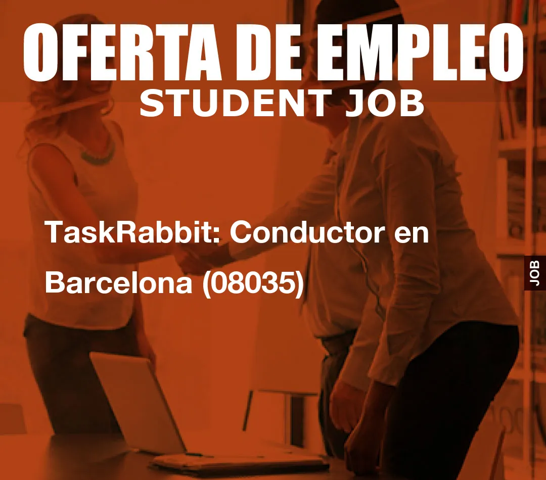 TaskRabbit: Conductor en Barcelona (08035)