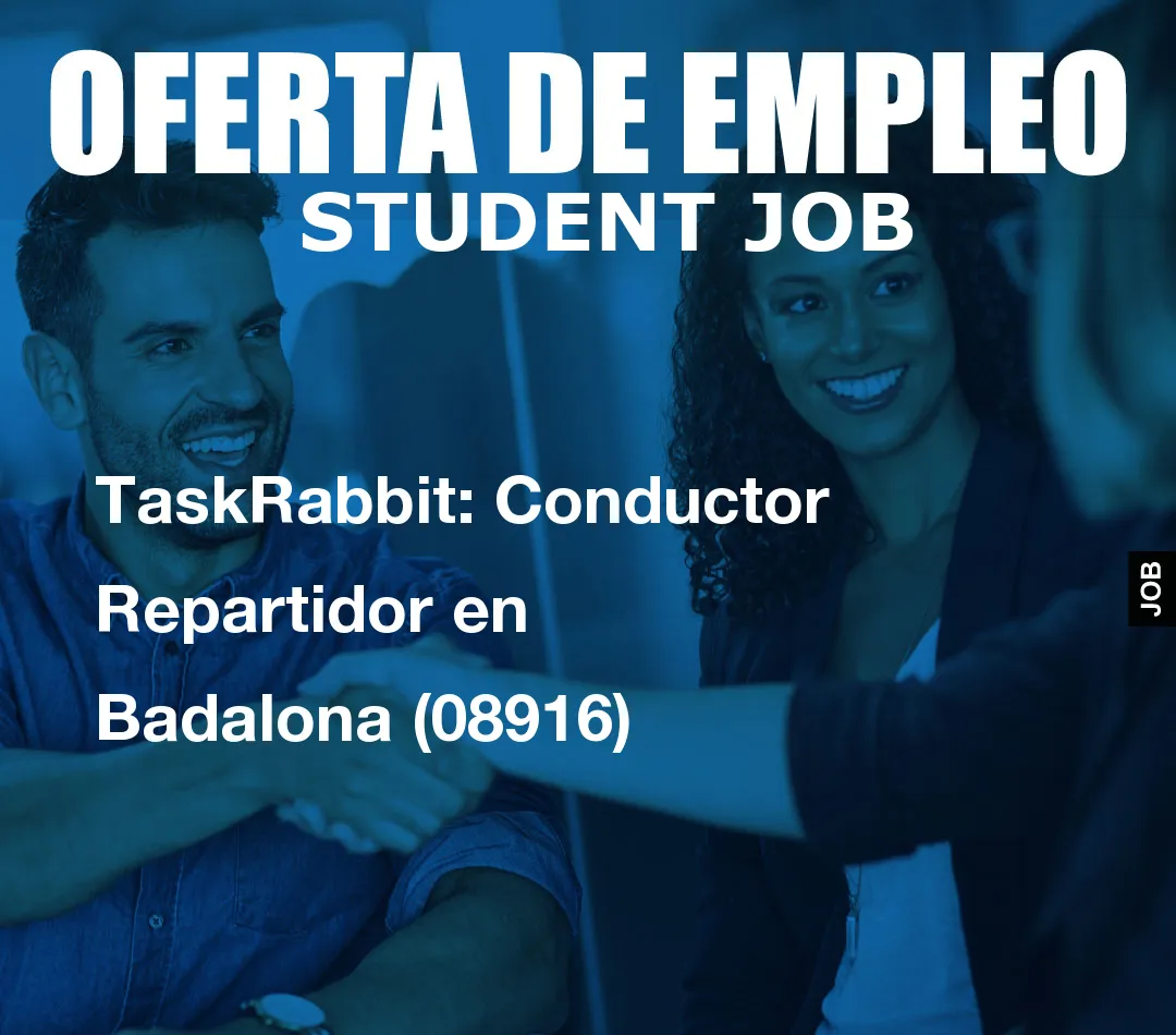 TaskRabbit: Conductor Repartidor en Badalona (08916)