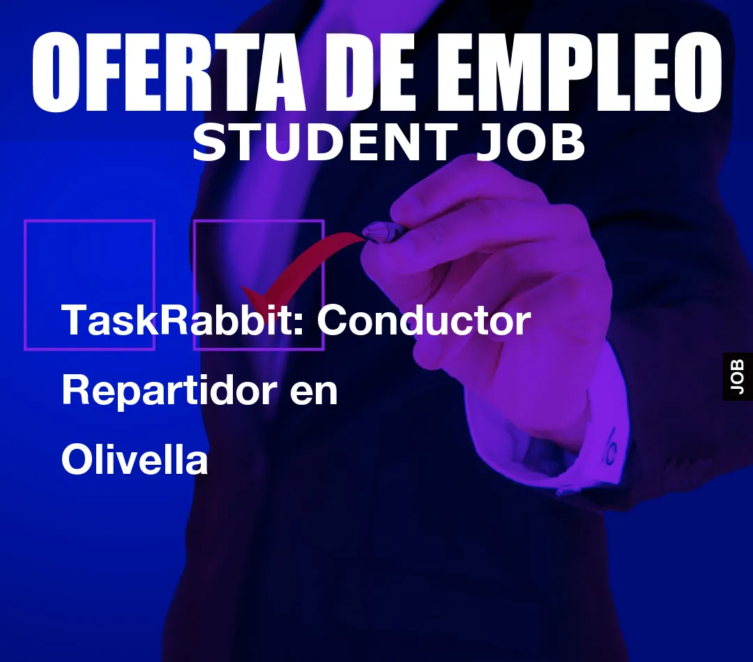 TaskRabbit: Conductor Repartidor en Olivella