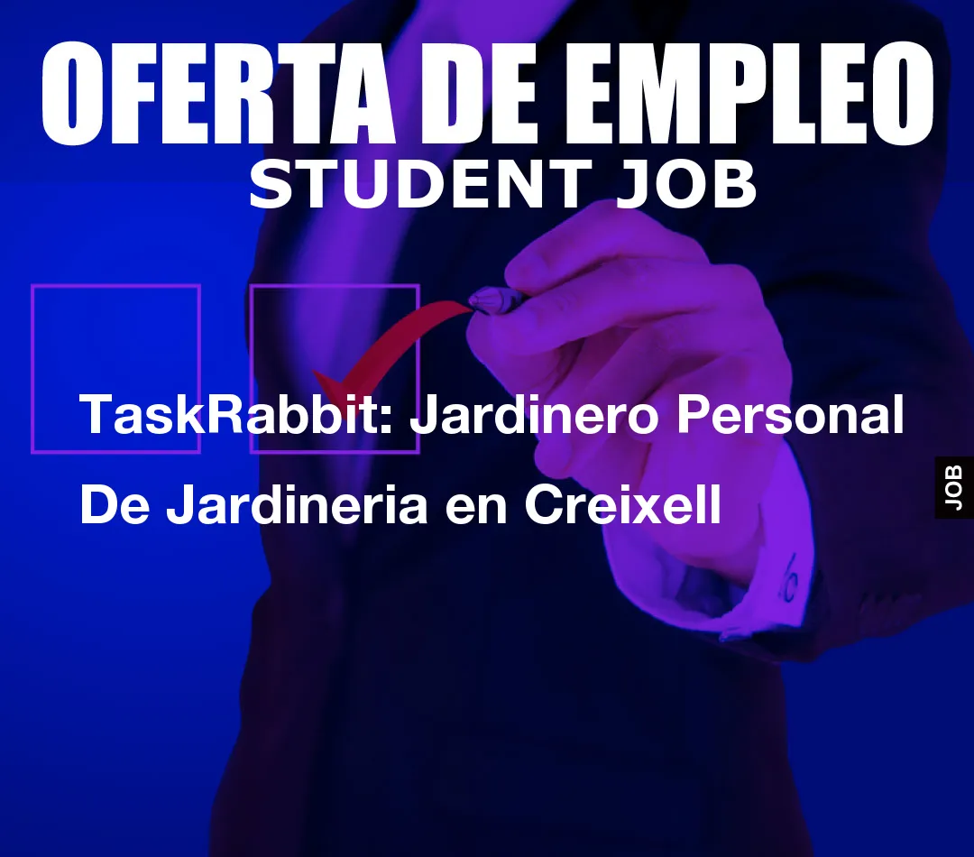 TaskRabbit: Jardinero Personal De Jardineria en Creixell