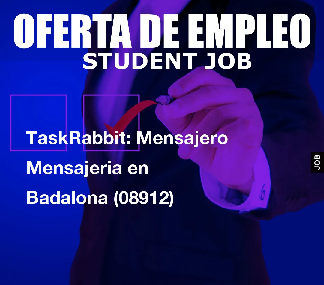 TaskRabbit: Mensajero Mensajeria en Badalona (08912)