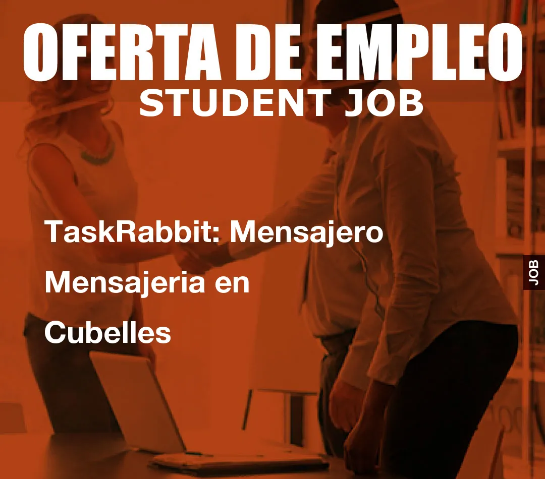 TaskRabbit: Mensajero Mensajeria en Cubelles