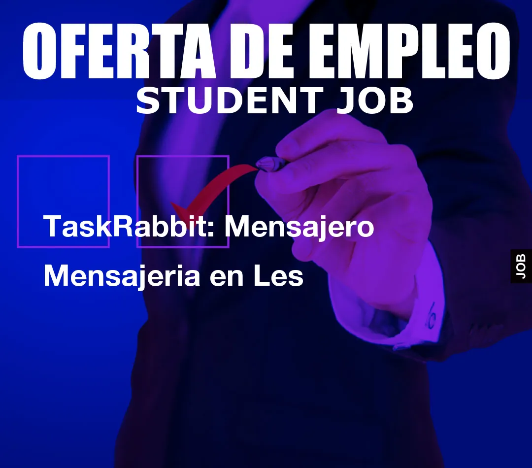 TaskRabbit: Mensajero Mensajeria en Les