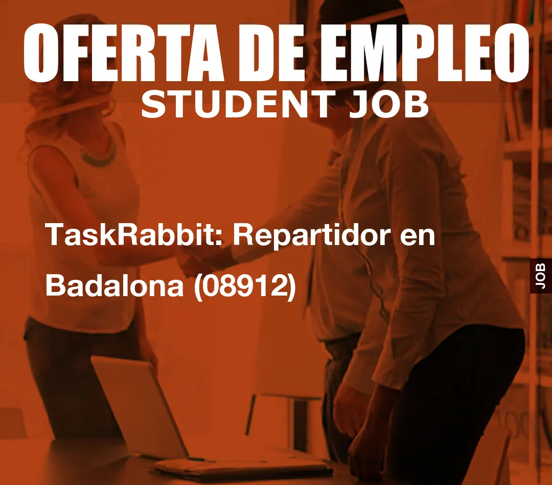 TaskRabbit: Repartidor en Badalona (08912)