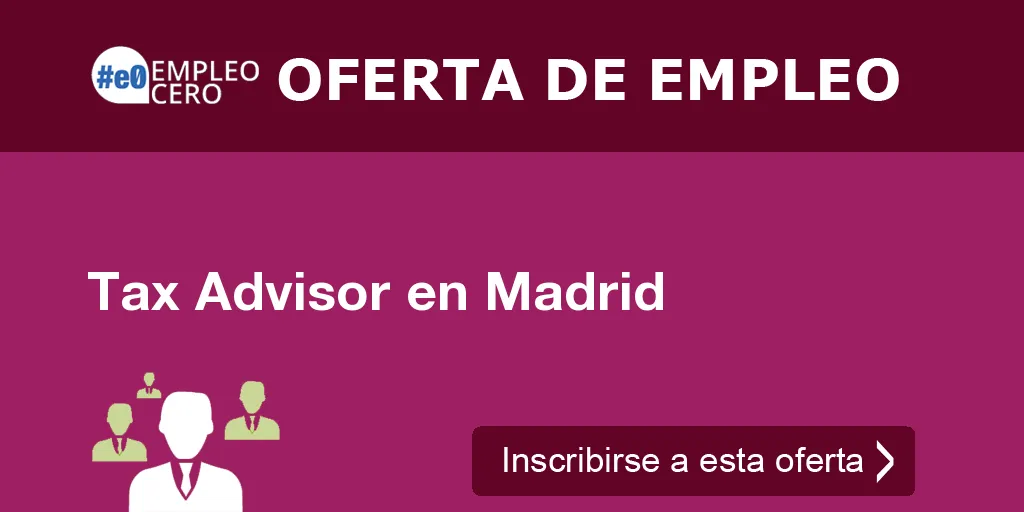 Tax Advisor en Madrid