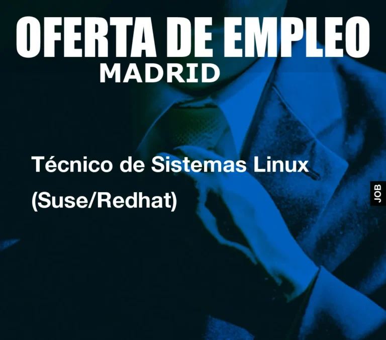 Técnico de Sistemas Linux (Suse/Redhat)