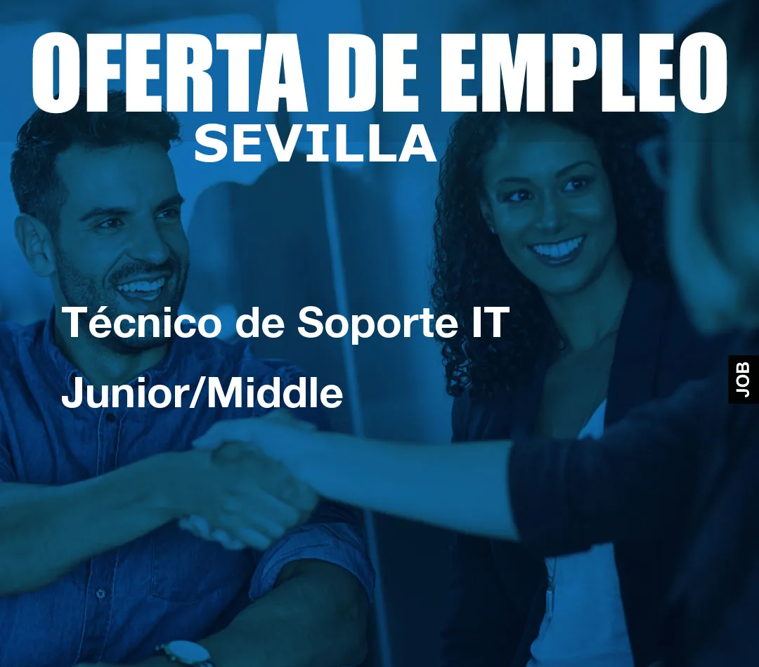 Técnico de Soporte IT Junior/Middle