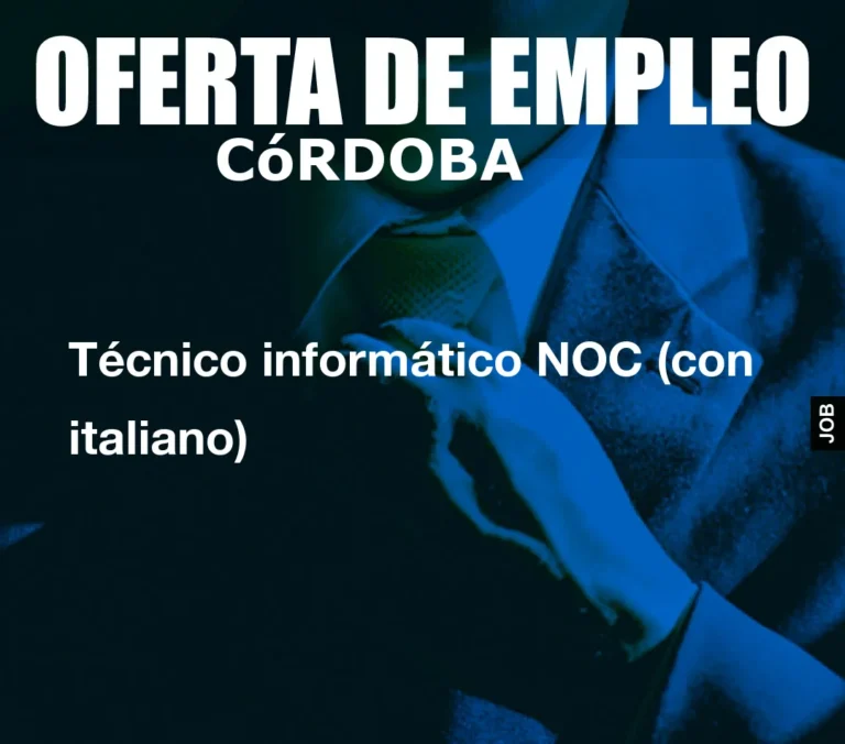 Técnico informático NOC (con italiano)