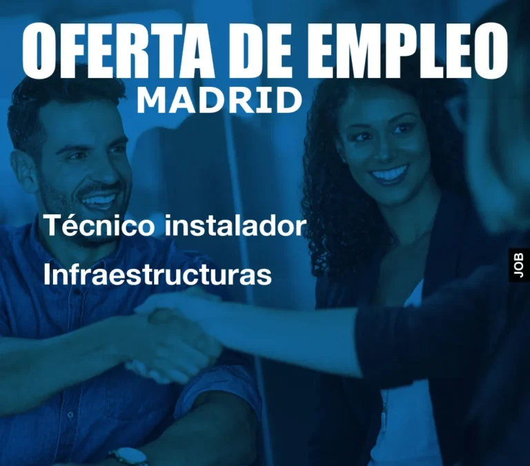 Técnico instalador Infraestructuras