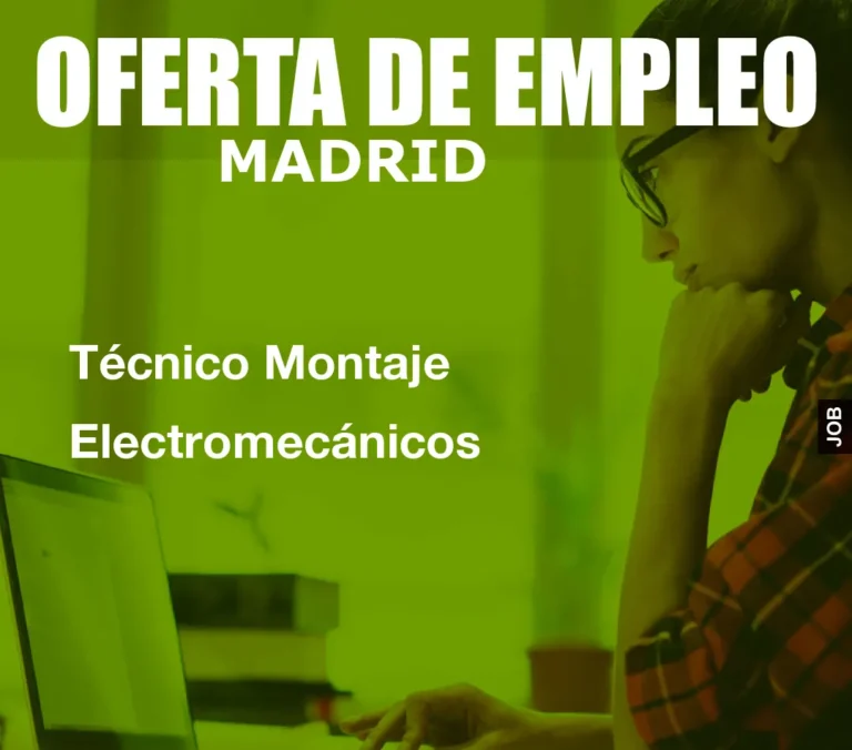 Técnico Montaje Electromecánicos