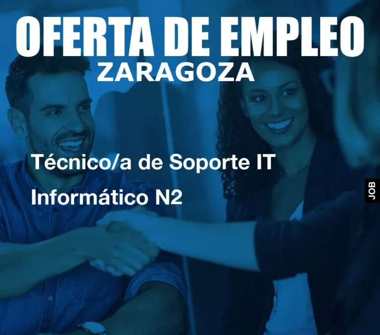 Técnico/a de Soporte IT Informático N2