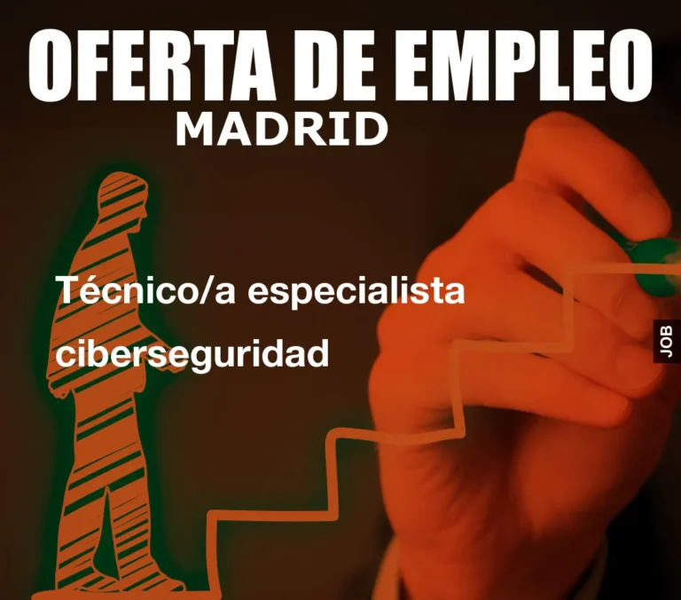 Técnico/a especialista ciberseguridad