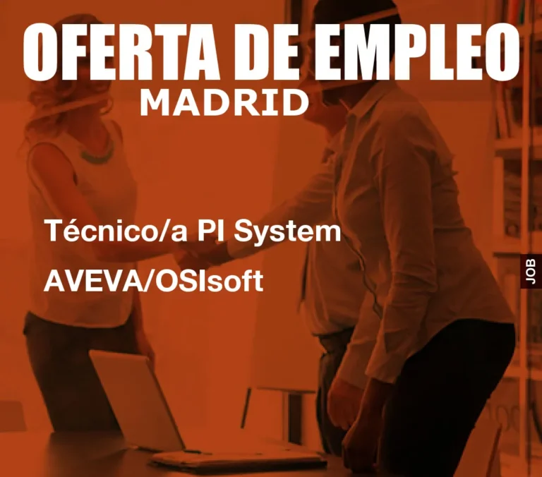 Técnico/a PI System AVEVA/OSIsoft