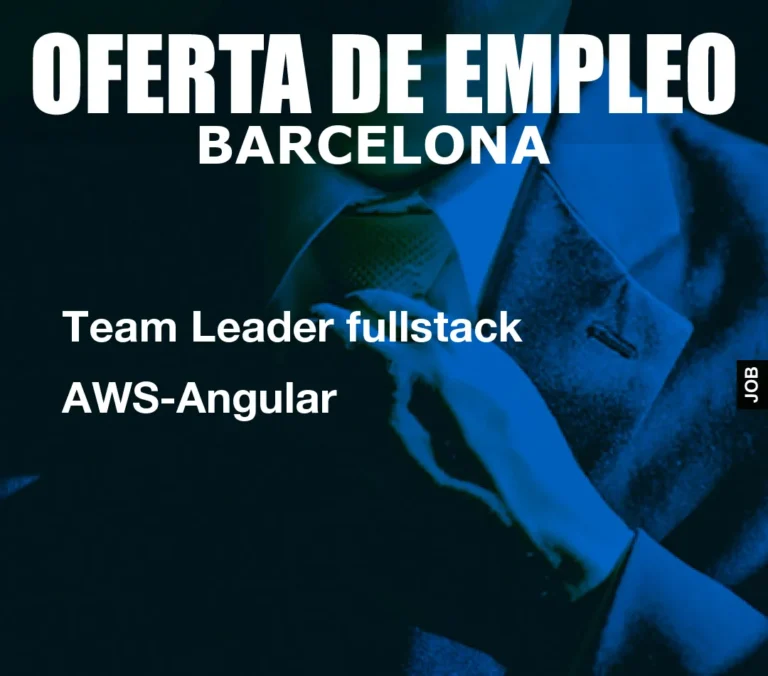 Team Leader fullstack AWS-Angular