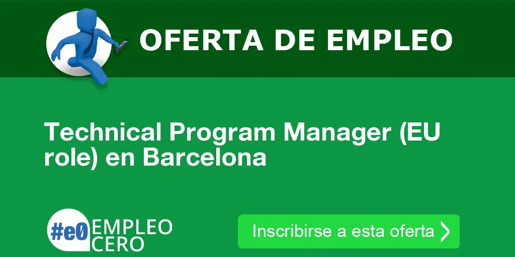 Technical Program Manager (EU role) en Barcelona