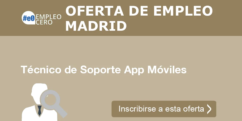 Técnico de Soporte App Móviles