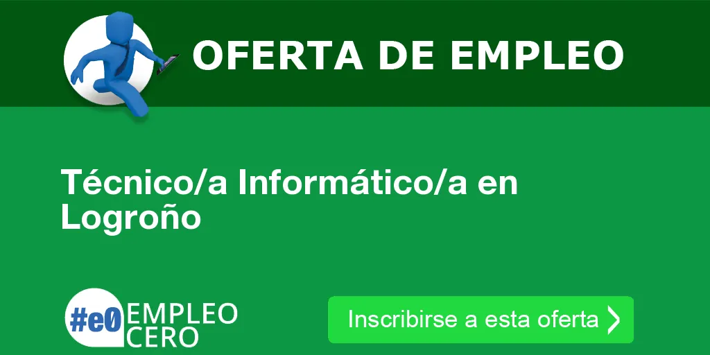 Técnico/a Informático/a en Logroño