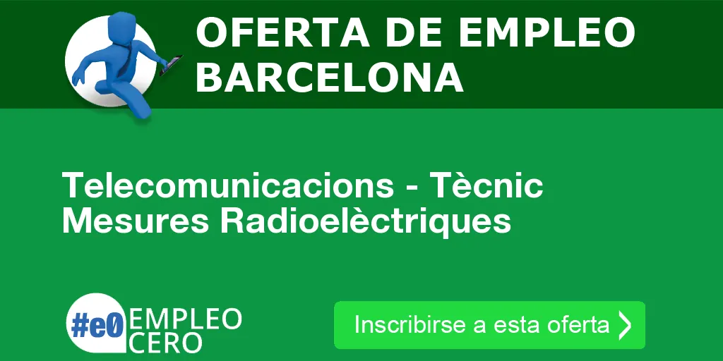 Telecomunicacions - Tècnic Mesures Radioelèctriques