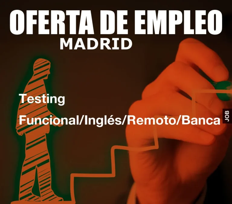 Testing Funcional/Inglés/Remoto/Banca