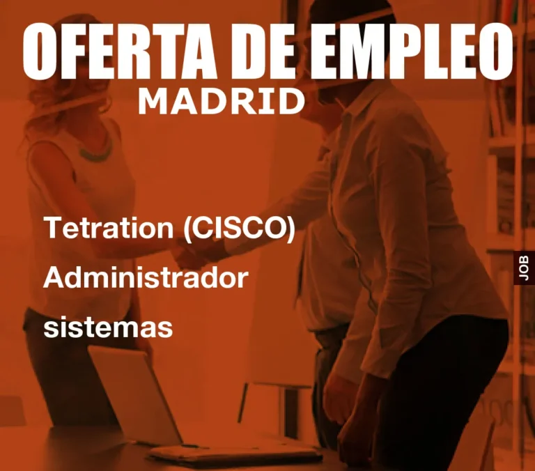 Tetration (CISCO) Administrador sistemas