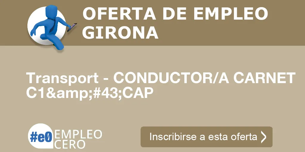 Transport - CONDUCTOR/A CARNET C1&#43;CAP