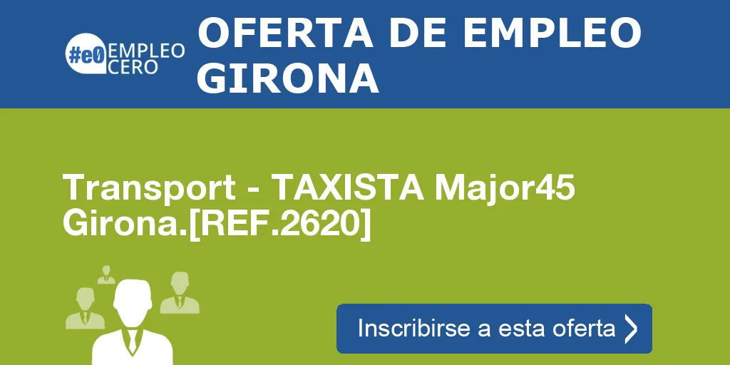 Transport - TAXISTA Major45 Girona.[REF.2620]