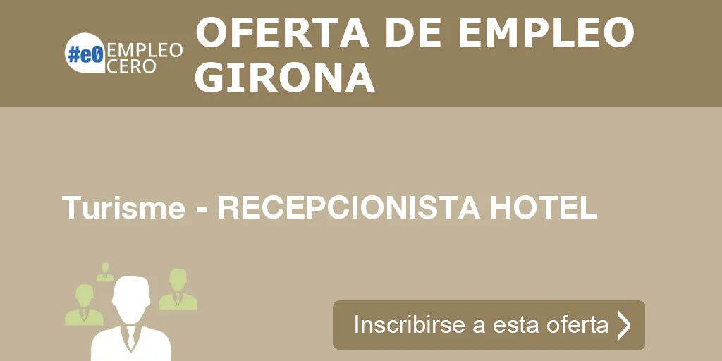 Turisme - RECEPCIONISTA HOTEL