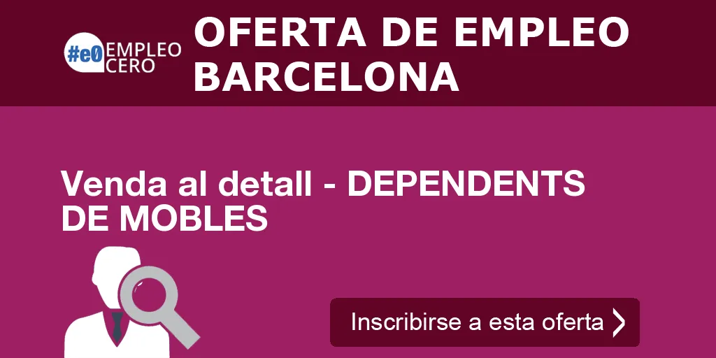 Venda al detall - DEPENDENTS DE MOBLES