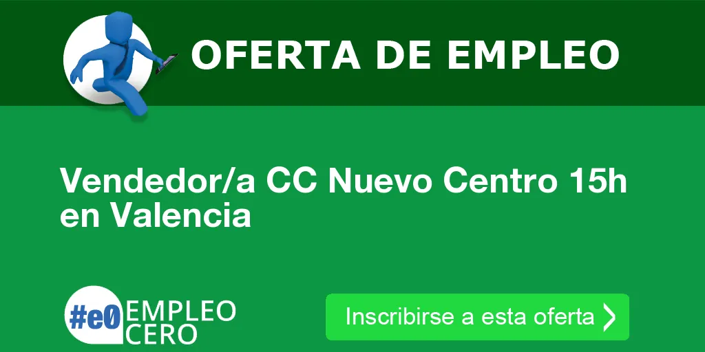 Vendedor/a CC Nuevo Centro 15h en Valencia