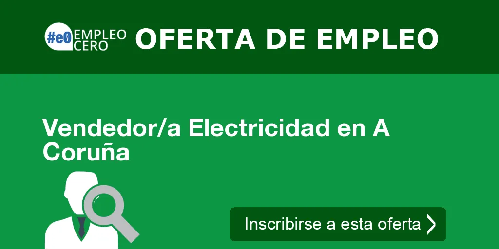 Vendedor/a Electricidad en A Coruña