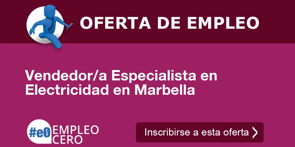 Vendedor/a Especialista en Electricidad en Marbella